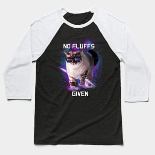 CAT No Fluffs Given Baseball T-Shirt